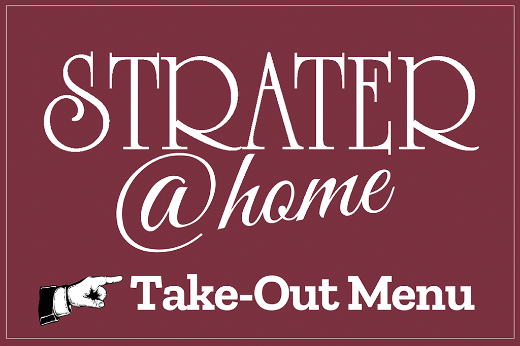 Strater @ Home Take Out graphic